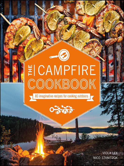 Title details for The Campfire Cookbook by Viola Lex - Wait list